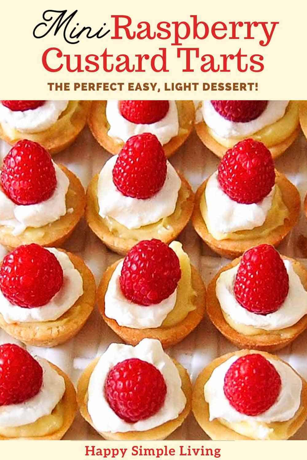 Nine raspberry mini tarts with vanilla cream filling.